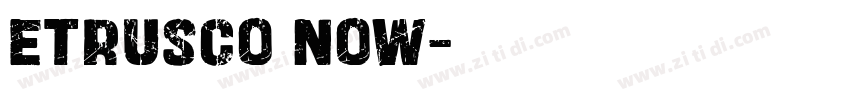 Etrusco Now字体转换